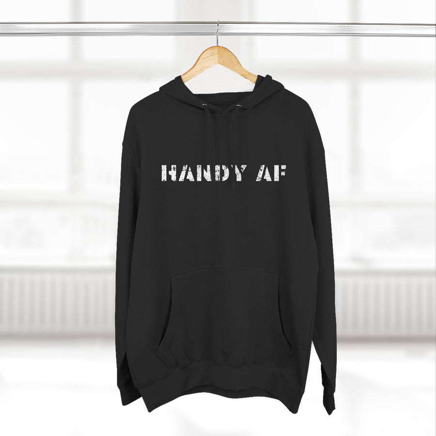 Handy AF Hoodie - Cozy Fleece Sweatshirt for DIY Enthusiasts