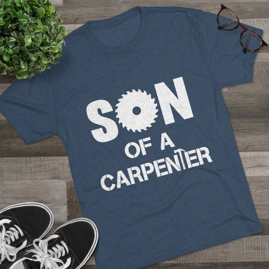 Son of a Carpenter - Tri-Blend Tee